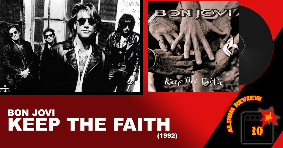 Bon Jovi Keep The Faith review