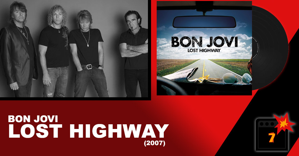 Bon Jovi: Lost Highway (2007) Review