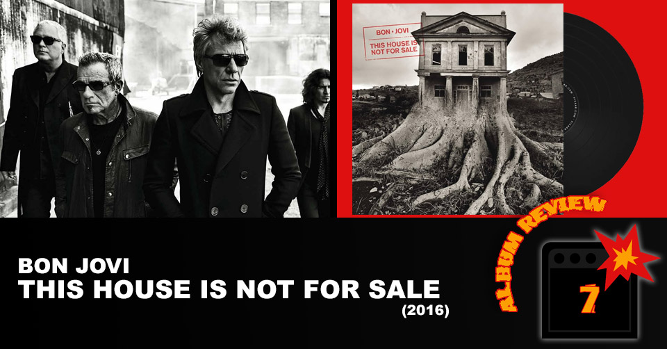 Bon Jovi this house is not for sale review