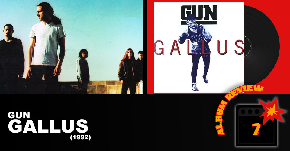 Gun: Gallus (1992) Album Review